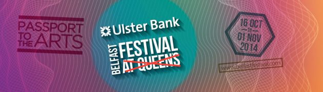 Belfast Festival NOT At Queens