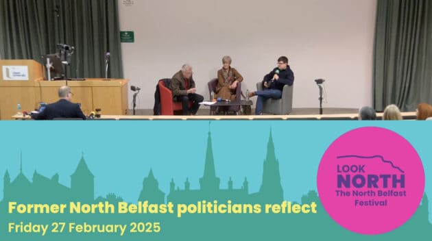 Former politicians Alban Alban Maginness and Noreen McClelland in conversation with David McCann as part of Look North: The North Belfast Festival on 28 February 2025. 